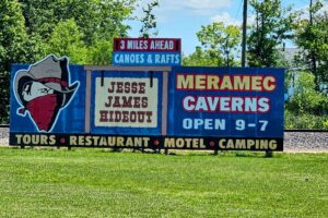 Jesse James Hideout & Meramec Caverns billboard Jesse James Hideout & Meramec Caverns billboard