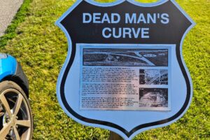 Dead Man's Curve Info sign Dead Man's Curve Info sign
